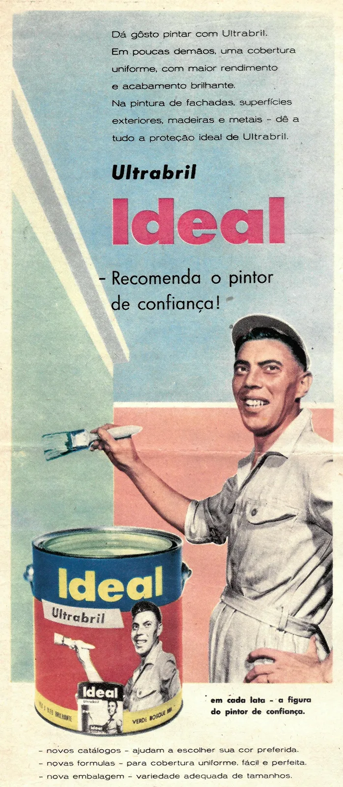 Modelo fotográfico para a Fábrica de Tintas Ideal, reproduzido em folheto da empresa e em anúncio na revista "O Cruzeiro"